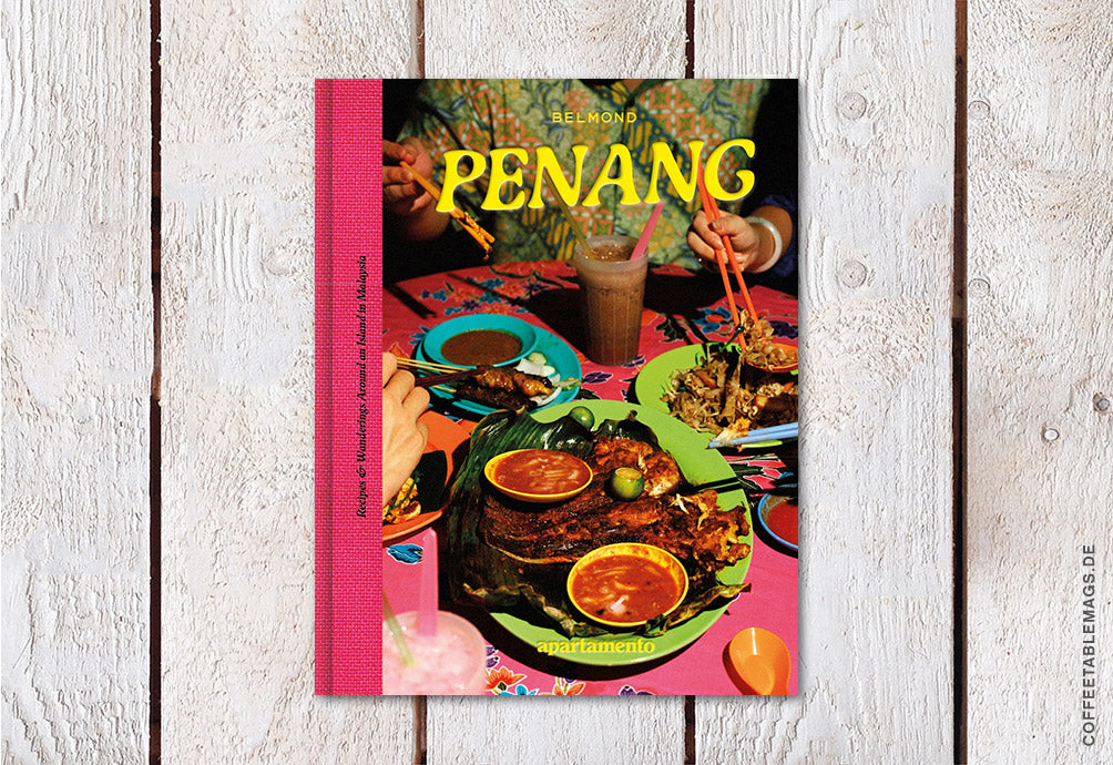 PENANG: Recipes & Wanderings Around an Island in Malaysia – Cover