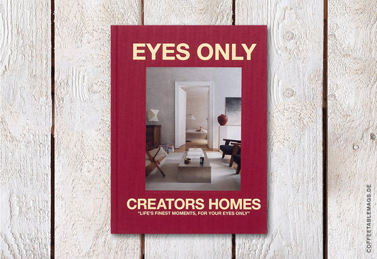Eyes Only - Creators Homes, over, book