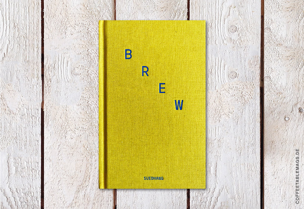 BREW – Introduction to brewing coffee by hand – Cover