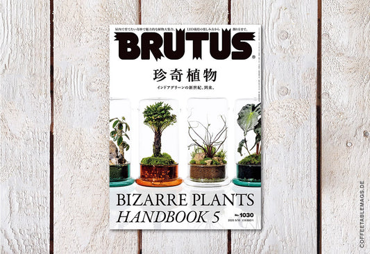 BRUTUS Magazine – Number 1030: Bizarre Plants Handbook 5 – Cover