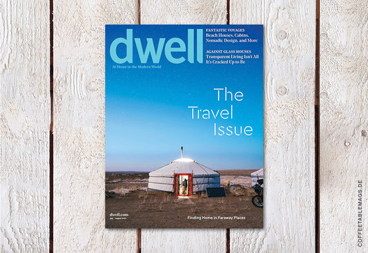 dwell – July/August 2025: The Travel Issue